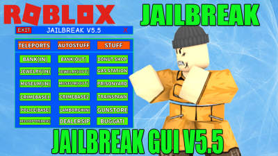 Jailbreak Gui Hack Roblox